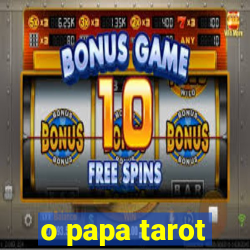 o papa tarot